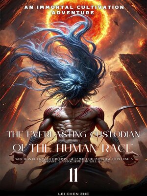 cover image of The Everlasting Custodian of the Human Race